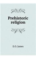 Prehistoric Religion