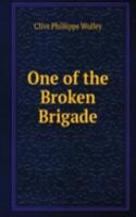 One of the Broken Brigade