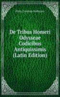 De Tribus Homeri Odysseae Codicibus Antiquissimis (Latin Edition)