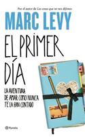 El Primer Día