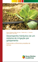 Desempenho hidráulico de um sistema de irrigação por gotejamento