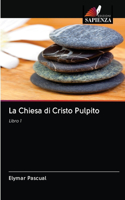 La Chiesa di Cristo Pulpito