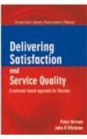 Delivering Satisfaction and Service Quality