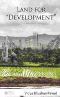 Land for Development: Understanding Free Prior Informed Consent