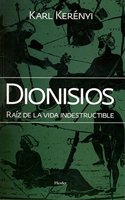 Dionisios / Dionysian: Raiz de la vida indestructible / Root of Unbreakable Life