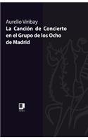 Canción de Concierto en el Grupo de los Ocho de Madrid