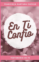 En ti confio