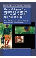 Methodologies for Mapping a Southern African Girlhood in the Age of AIDS