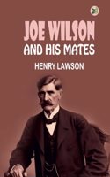 Joe Wilson and His Mates