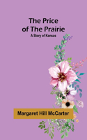 Price of the Prairie