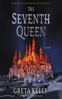 The Seventh Queen Lib/E