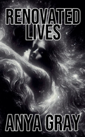 Renovated Lives
