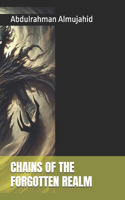 Chains of the Forgotten Realm