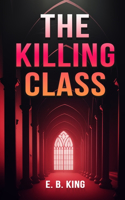 The Killing Class