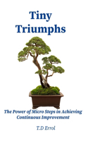 Tiny Triumphs