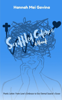 Scribbled Cadence de Hannah: Poetic Letter: From Love's Embrace to Our Eternal Source's Grace
