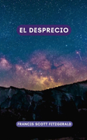 El desprecio: Un libro clásico de la literatura norteamericana