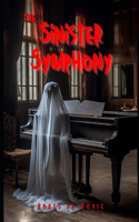 Sinister Symphony