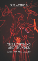 The Lightning and Thunder