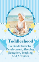 Toddlerhood