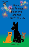 Rosie and Friends and the Fourth of July