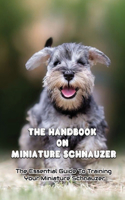 The Handbook On Miniature Schnauzer