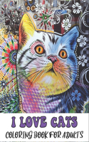 I LOVE CATS Coloring Book For Adults: Mandala Coloring Book For Adults (Easy To Hard)