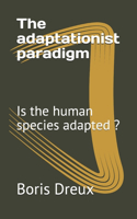 adaptationist paradigm