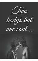 Twoo bodys but one soul...: "Poetic notebook"