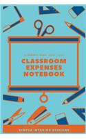 Classroom Expenses Notebook: Keeping track of all your out of pocket classroom expenses has never been easier with the classroom expenses notebook