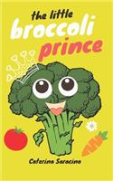 The Little Broccoli Prince