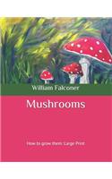 Mushrooms