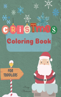 Christmas Coloring Book for Toddlers