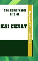 Beyond Boundaries: The Remarkable Life of Kai Cenat