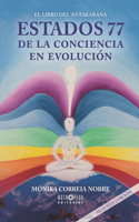 77 Estados de la Conciencia en Evolución