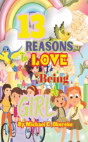 13 Reasons To Love Being A Girl