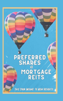 Preferred Shares vs. Mortgage REITs