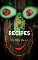 Recipes for Tasty Meals