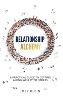 Relationship Alchemy