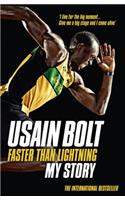 Faster than Lightning: My Autobiography: My Story