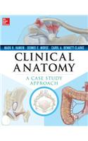 Clinical Anatomy: A Case Study Approach