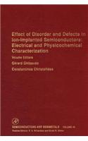 Effect of Disorder and Defects in Ion-Implanted Semiconductors