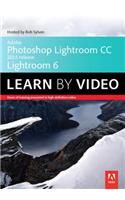 Adobe Photoshop Lightroom CC (2015 Release) / Lightroom 6 Learn by Video