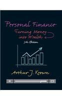 Personal Finance: Turning Money Into Wealth Plus Myfinancelab with Pearson Etext -- Access Card Package