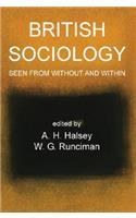 British Sociology Seen from Without and Within