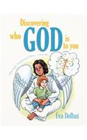 Discovering Who God Is to You