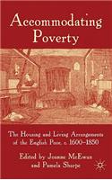 Accommodating Poverty