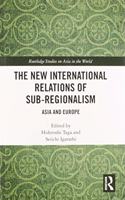 New International Relations of Sub-Regionalism