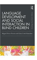 Language Development and Social Interaction in Blind Children
