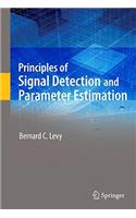 Principles of Signal Detection and Parameter Estimation